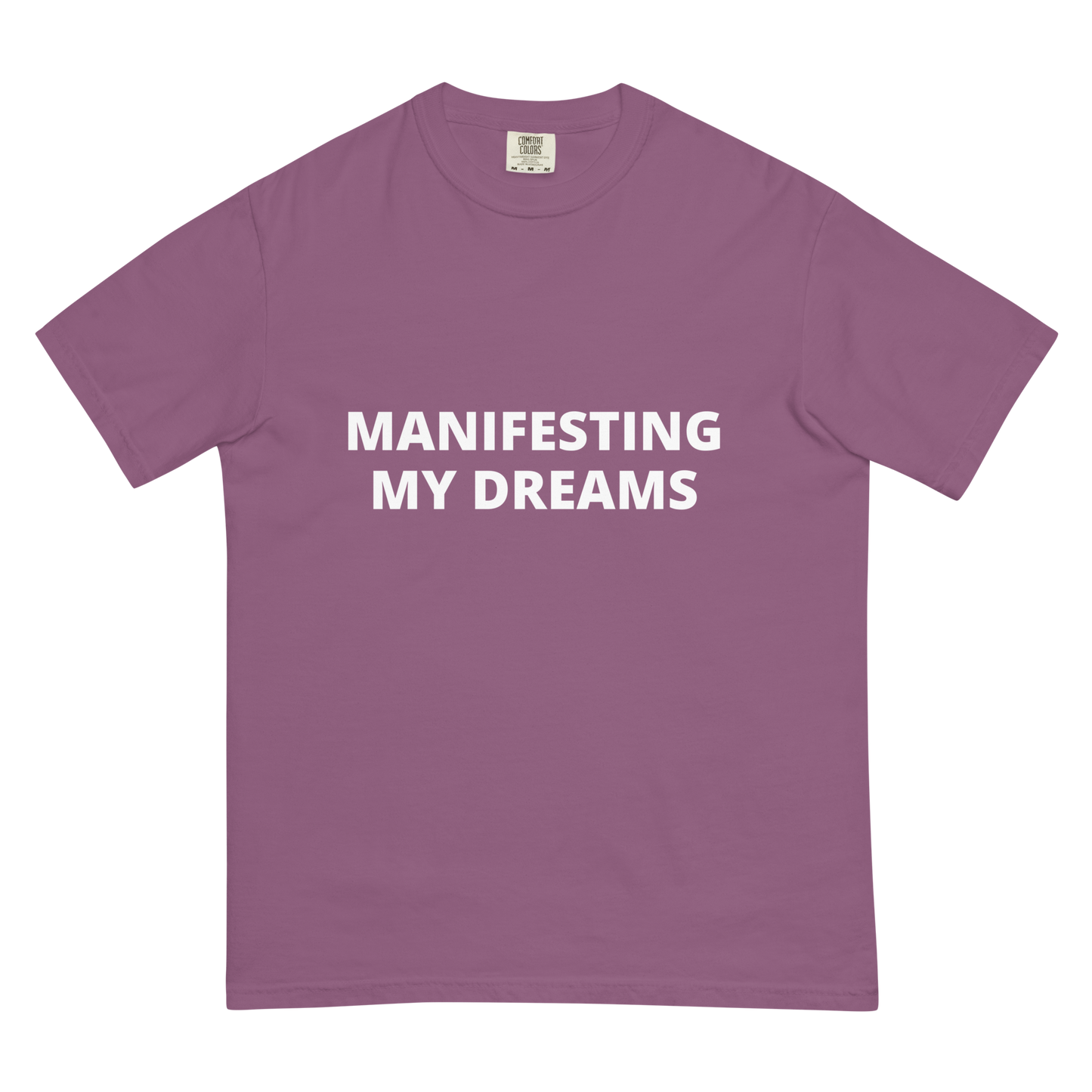 Manifesting My Dreams Tee