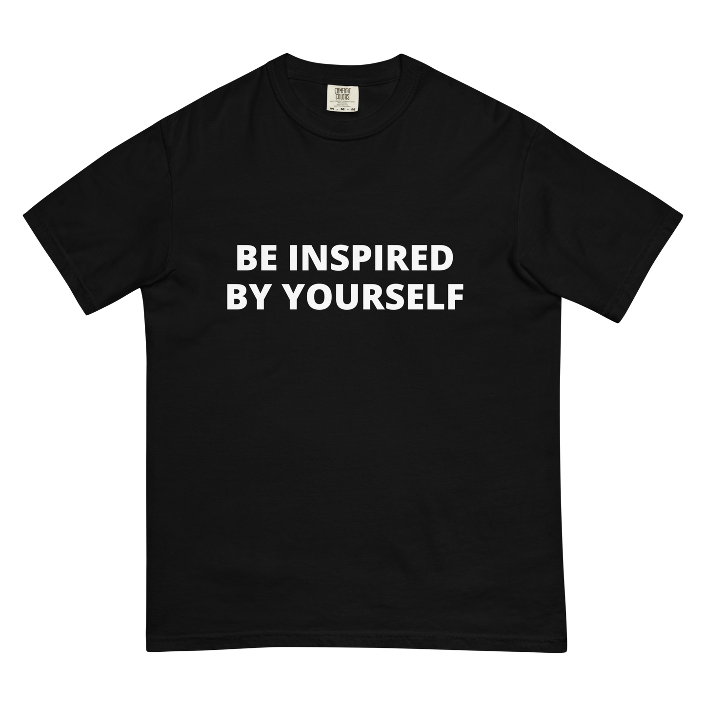 Be Inspired By Yourself Tee