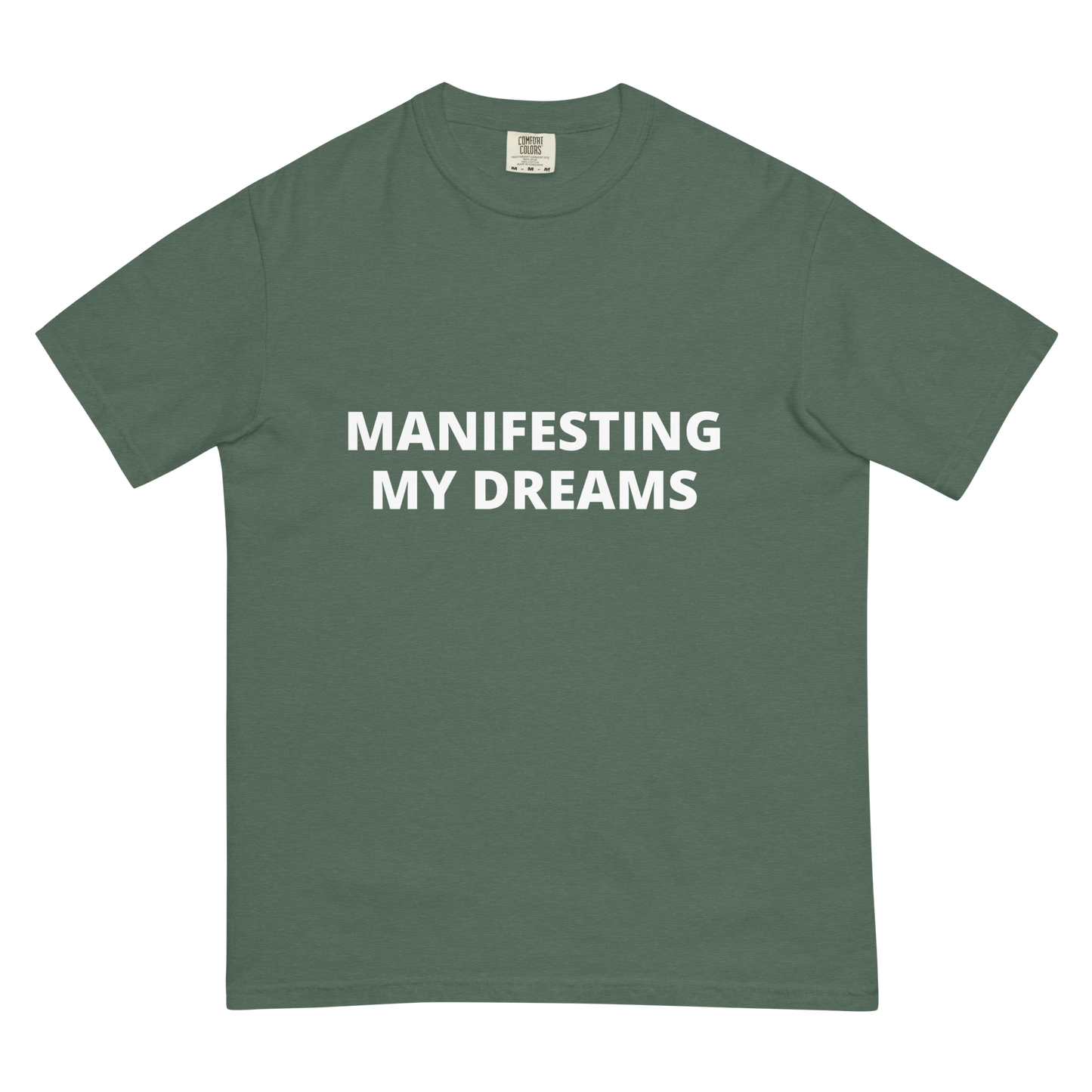 Manifesting My Dreams Tee