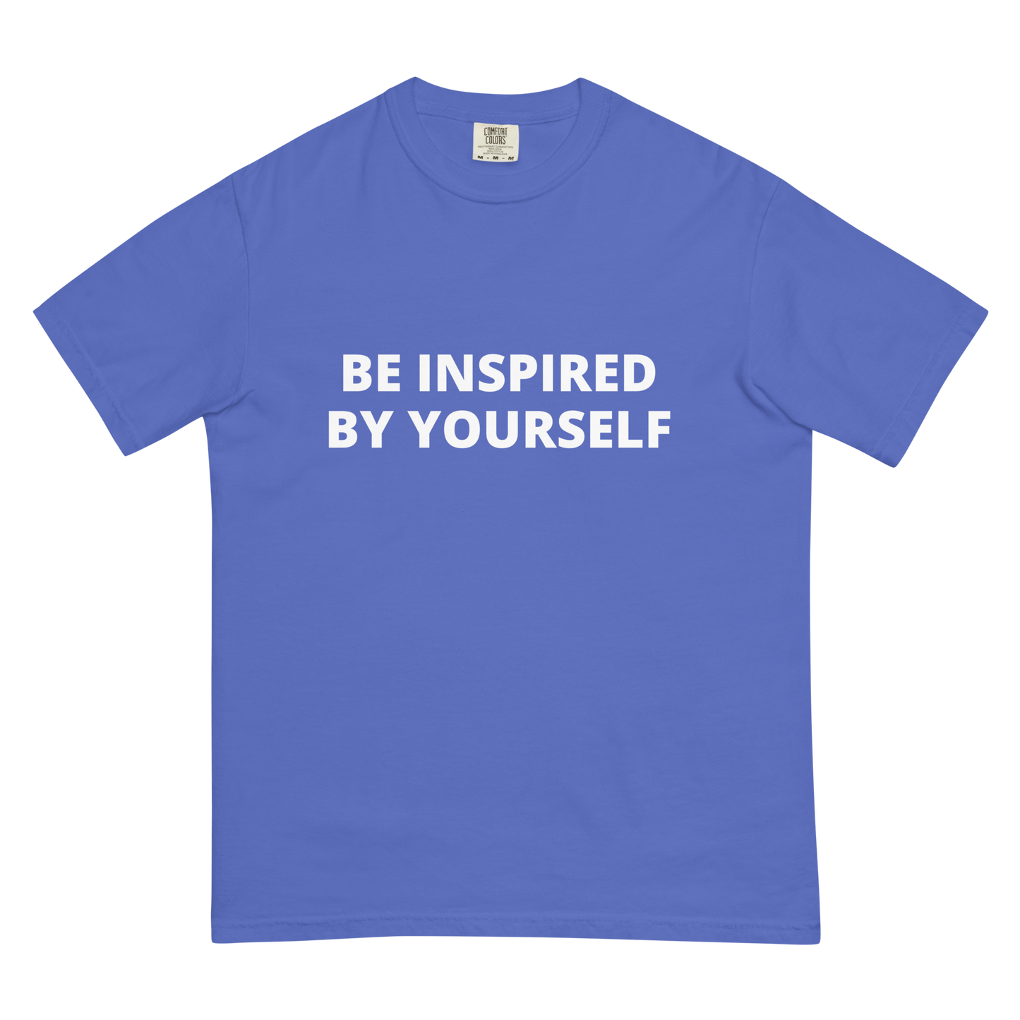 Be Inspired By Yourself Tee